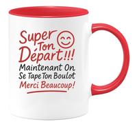 quotedazur - Mug Humour Super Ton Départ !!! Maintenant On Se Tape Ton Boulot Merci Beaucoup ! - Cadeau Humour Départ Tasse Originale Pour Collègue Homme