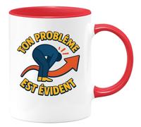 quotedazur - Mug Humour Ton Problème Est Évident, Une Citation Humoristique Pour Se Motiver Chaque Jour Un Cadeau Original Tasse Parfaite Surprendre Et Faire Sourire Au Quotidien