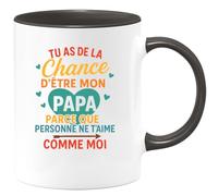 quotedazur - Mug Humour Tu As De La Chance D'être Mon Papa Parce Que Personne Ne T'aime Comme Moi - Cadeau Parfait En Tasse Pour La Fête Des Pères