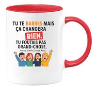 quotedazur - Mug Humour Tu Te Barres Mais Ça Changera Rien. Foutais Pas Grand-Chose. Jérôme, Camille, Louise, Anna Cadeau Humoristique Tasse Personnalisée Message Original Pour Elle