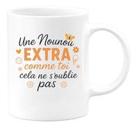 quotedazur - Mug Humour Une Nounou Extra Comme Toi Cela Ne S'oublie Pas - Idéal Cadeau Tasse Nounou Attentionnée Et Unique