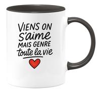 quotedazur - Mug Humour Viens On S'aime Pour Toujours, Un Amour Vrai Et Sincère Toute La Vie Cadeau Romantique Tasse Parfaite Couples Amoureux Tendres