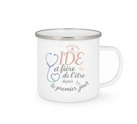 quotedazur - Mug IDE et fière de l'être depuis le premier jour - Tasse Cadeau Infirmière IDE Femme - Blanc/Emaillé