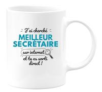 quotedazur - Mug J'ai Cherché Meilleur Secrétaire Sur Internet Tu Es Sortie Direct - Blanc/Céramique