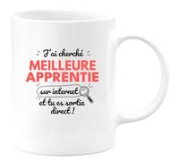 quotedazur - Mug J'ai Cherché Meilleure Apprentie Sur Internet Tu Es Sortie Direct - Blanc/Céramique