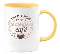 quotedazur - Mug J'ai dit non 47 fois aujourd'hui, je mérite ce café - Tasse Cadeau Maman Femme - Jaune/Céramique