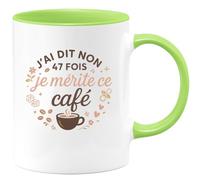 quotedazur - Mug J'ai dit non 47 fois aujourd'hui, je mérite ce café - Tasse Cadeau Maman Femme - Vert/Céramique