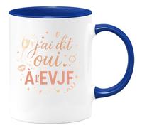 quotedazur - Mug j'ai dit oui... à l'evjf - Tasse Cadeau Evjf Femme - Bleu/Céramique