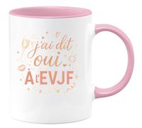 quotedazur - Mug j'ai dit oui... à l'evjf - Tasse Cadeau Evjf Femme - Rose/Céramique