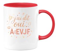 quotedazur - Mug j'ai dit oui... à l'evjf - Tasse Cadeau Evjf Femme - Rouge/Céramique