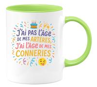 quotedazur - Mug J'ai pas l'âge de mes artères, j'ai l'âge de mes conneries - Tasse Cadeau Anniversaire Femme - Vert/Céramique