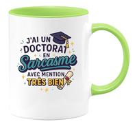 quotedazur - Mug j'ai un doctorat en sarcasme avec mention très bien - Tasse Cadeau Humour Femme - Vert/Céramique