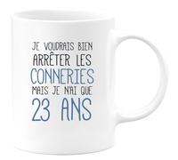 quotedazur - Mug J'Aimerai Bien Arrêter Les Conneries Mais Je N'Ai Que 23 Ans - Blanc/Céramique