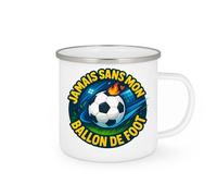 quotedazur - Mug jamais sans mon ballon de foot - Tasse Cadeau Football Homme - Blanc/Emaillé