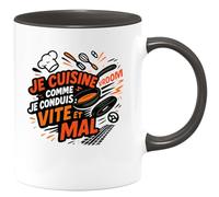 quotedazur - Mug Je cuisine comme je conduis : vite et mal - Tasse Cadeau Humour Femme - Noir/Céramique
