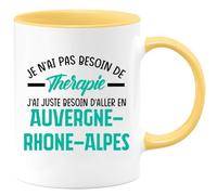 quotedazur - Mug Je N'ai Pas Besoin De Thérapie J'ai Juste Besoin D'Aller En Auvergne-Rhône-Alpes - Jaune/Céramique
