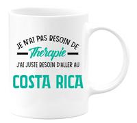 quotedazur - Mug Je N'ai Pas Besoin De Thérapie J'ai Juste D'Aller Au Costa Rica Blanc/Céramique