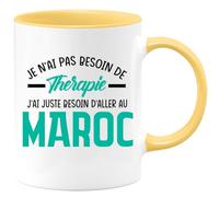quotedazur - Mug Je N'ai Pas Besoin De Thérapie J'ai Juste D'Aller Au Maroc Jaune/Céramique