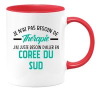 quotedazur - Mug Je N'ai Pas Besoin De Thérapie J'ai Juste D'Aller En Corée Du Sud Rouge/Céramique