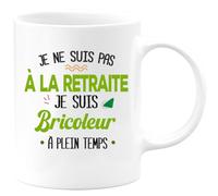 quotedazur - Mug Je Ne Suis Pas A La Retraite Je Suis Bricoleur