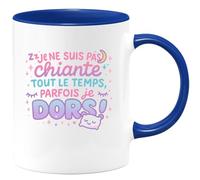 quotedazur - Mug je ne suis pas chiante tout le temps, parfais je dors ! - Tasse Cadeau Humour Femme - Bleu/Céramique