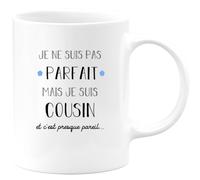 quotedazur - Mug Je Ne Suis Pas Parfait Mais Je Suis Cousin Et C'est Presque Pareil - Cadeau Familial, Anniversaire, Noël
