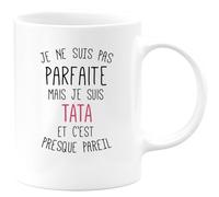 quotedazur - Mug Je Ne Suis Pas Parfaite Mais Tata Et C'est Presque Pareil Blanc/Céramique