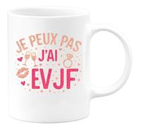quotedazur - Mug je peux pas j'ai evjf - Tasse Cadeau Enterrement vie jeune fille Femme - Blanc/Céramique