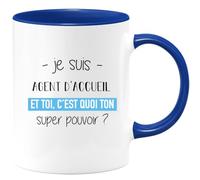 quotedazur - Mug Je Suis Agent d accueil Et Toi C'est Quoi Ton Super Pouvoir - Bleu/Céramique