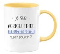 quotedazur - Mug Je Suis Agricultrice Et Toi C'est Quoi Ton Super Pouvoir - Jaune/Céramique