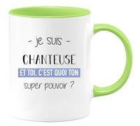 quotedazur - Mug Je Suis Chanteuse Et Toi C'est Quoi Ton Super Pouvoir - Vert/Céramique