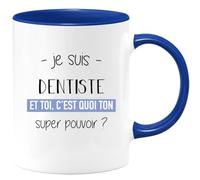 quotedazur - Mug Je Suis Dentiste Et Toi C'est Quoi Ton Super Pouvoir - Bleu/Céramique