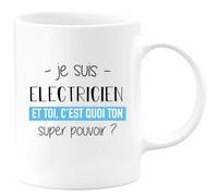 quotedazur - Mug Je Suis Electricien Et Toi C'est Quoi Ton Super Pouvoir - Blanc/Céramique