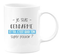 quotedazur - Mug Je Suis Gendarme Et Toi C'est Quoi Ton Super Pouvoir - Blanc/Céramique
