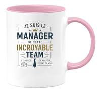quotedazur - Mug Je suis le manager de cette incroyable team... et merci de m'avoir offert ce mug - Tasse Cadeau Manager Homme Homme - Rose/Céramique