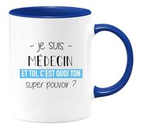 quotedazur - Mug Je Suis Medecin Et Toi C'est Quoi Ton Super Pouvoir - Bleu/Céramique
