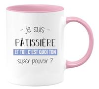 quotedazur - Mug Je Suis Patissiere Et Toi C'est Quoi Ton Super Pouvoir - Rose/Céramique