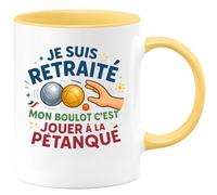 quotedazur - Mug je suis retraité mon boulot c'est de jouer à la pétanque - Tasse Cadeau Pétanque Homme - Jaune/Céramique