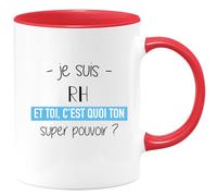 quotedazur - Mug Je Suis Rh Et Toi C'est Quoi Ton Super Pouvoir - Rouge/Céramique