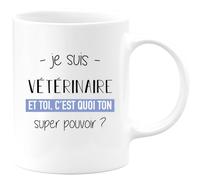 quotedazur - Mug Je Suis Veterinaire Et Toi C'est Quoi Ton Super Pouvoir - Blanc/Céramique