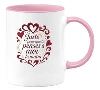 quotedazur - Mug Juste pour que tu penses à moi le matin - Tasse Cadeau Saint-Valentin, Amour, Couple Femme - Rose/Céramique