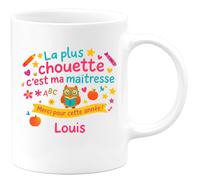 quotedazur - Mug La plus chouette c'est ma maîtresse. Merci pour cette année ! Prénom enfant - Tasse Cadeau Maîtresse d'école Personnalisé Femme - Blanc/Céramique