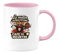 quotedazur - Mug Le matin j'ai deux options : café ou meurtre - Tasse Cadeau Humour Femme - Rose/Céramique