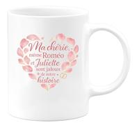 quotedazur - Mug Ma chérie, même Roméo et Juliette sont jaloux de notre histoire - Tasse Cadeau Amour, Saint-Valentin, Couple Femme - Blanc/Céramique