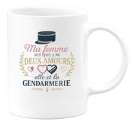 quotedazur - Mug Ma femme dit que j'ai deux amours : elle et la gendarmerie - Tasse Cadeau Gendarme Homme - Blanc/Céramique