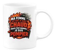 quotedazur - Mug ma femme dit que je suis chaud mais c'est normal je suis pompier - Tasse Cadeau Pompier Femme - Blanc/Céramique