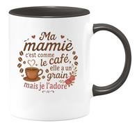 quotedazur - Mug Ma mamie c'est comme le café, elle a un grain mais je l'adore - Tasse Cadeau Mamie, Fête Des Grand-mères Femme - Noir/Céramique