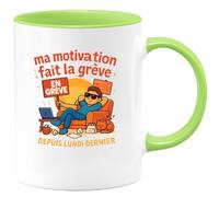 quotedazur - Mug ma motivation fait la grève depuis lundi dernier - Tasse Cadeau Humour Femme - Vert/Céramique