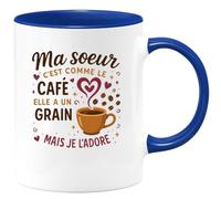 quotedazur - Mug Ma soeur c'est comme le café, elle a un grain mais je l'adore - Tasse Cadeau Soeur Femme - Bleu/Céramique