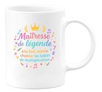 quotedazur - Mug Maîtresse de légende : elle fait même chanter les tables de multiplication - Tasse Cadeau Maîtresse Femme - Blanc/Céramique